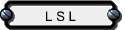 L S L